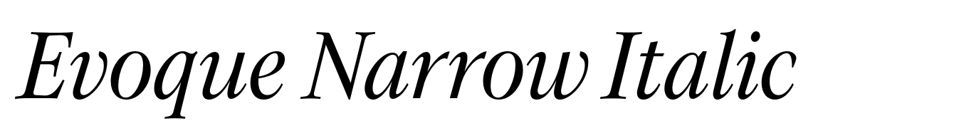Evoque Narrow Italic